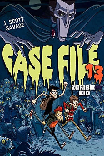 Case File 13: Zombie Kid (Paperback) - J.