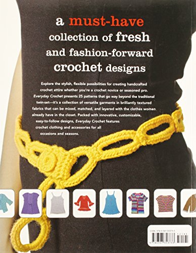 Everyday Crochet : Wearable Designs Just for You by Doris Chan - Doris Chan
