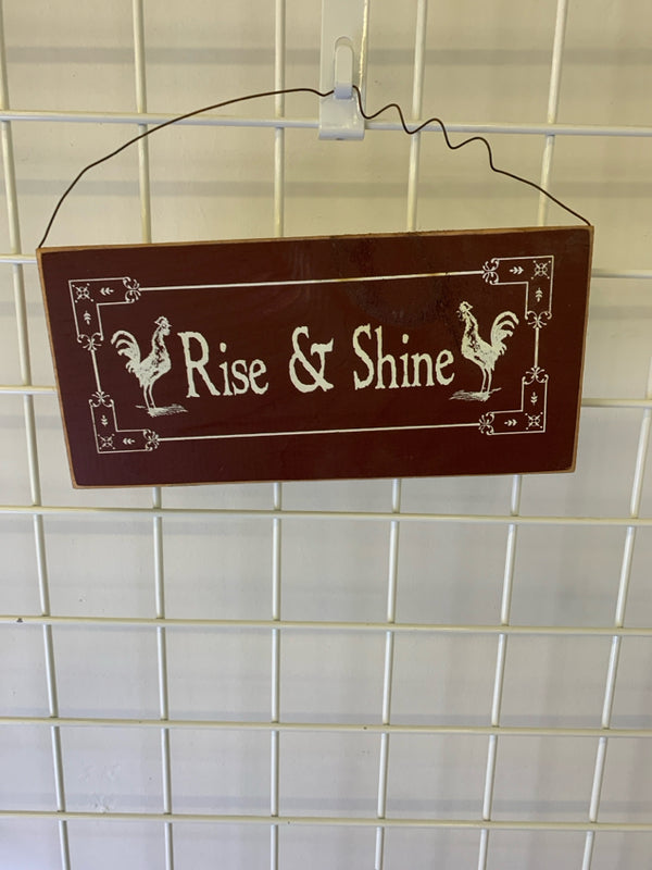 RED "RISE & SHINE" WOOD SIGN.