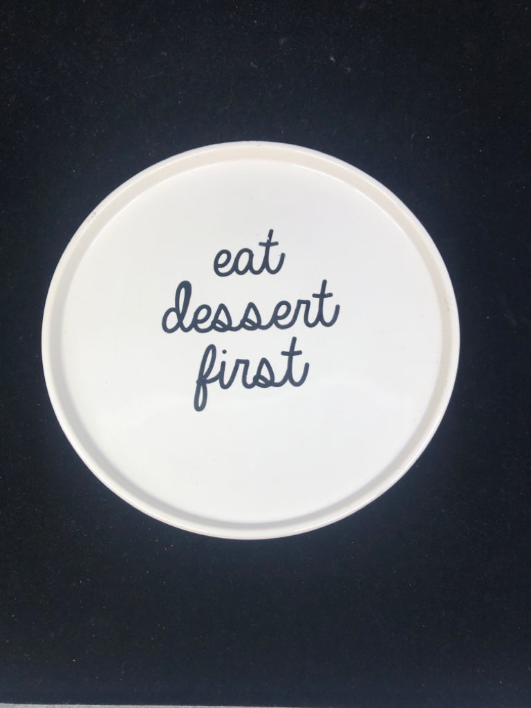 WHITE CERAMIC CAKE STAND "EAT DESSERT FIRST".