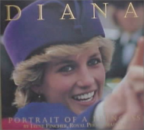 Diana : Portrait of a Princess by Judy, Fincher, Jayne Wade - Jayne Fincher