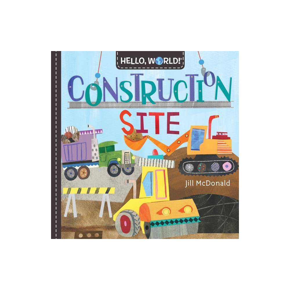 Hello  World! Construction Site -