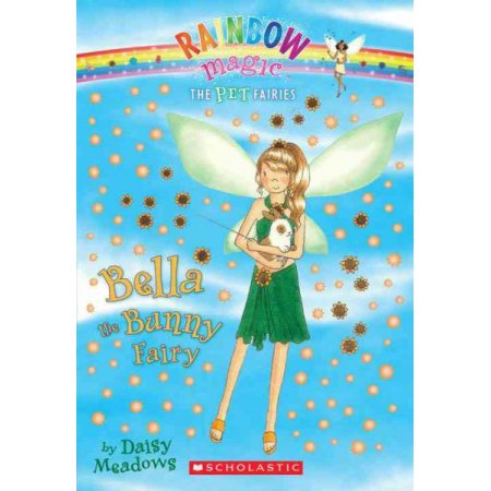 Bella the Bunny Fairy by Daisy Meadows - Meadows, Daisy / Ripper, Georgie