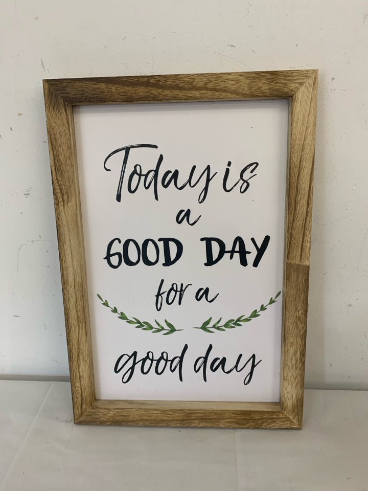 TODAY IS GOOD DAY WALL HANGING.