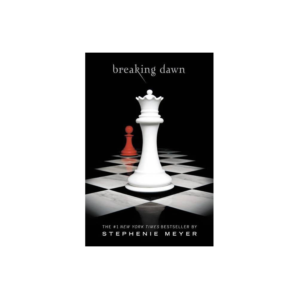 Breaking Dawn - Meyer, Stephenie