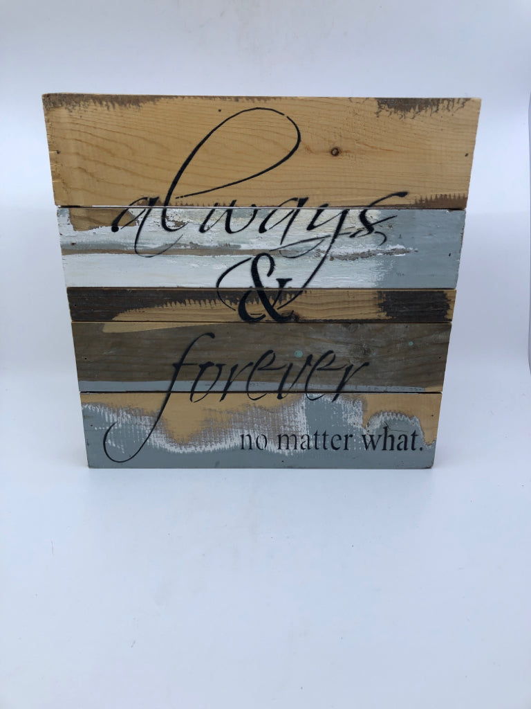 ALWAYS AND FOREVER- WALL HANGING.