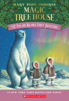 Magic Tree House: #12 Polar Bears Past Bedtime -