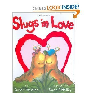 Slugs in Love - Susan Pearson