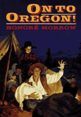 On to Oregon! - Honor? Morrow