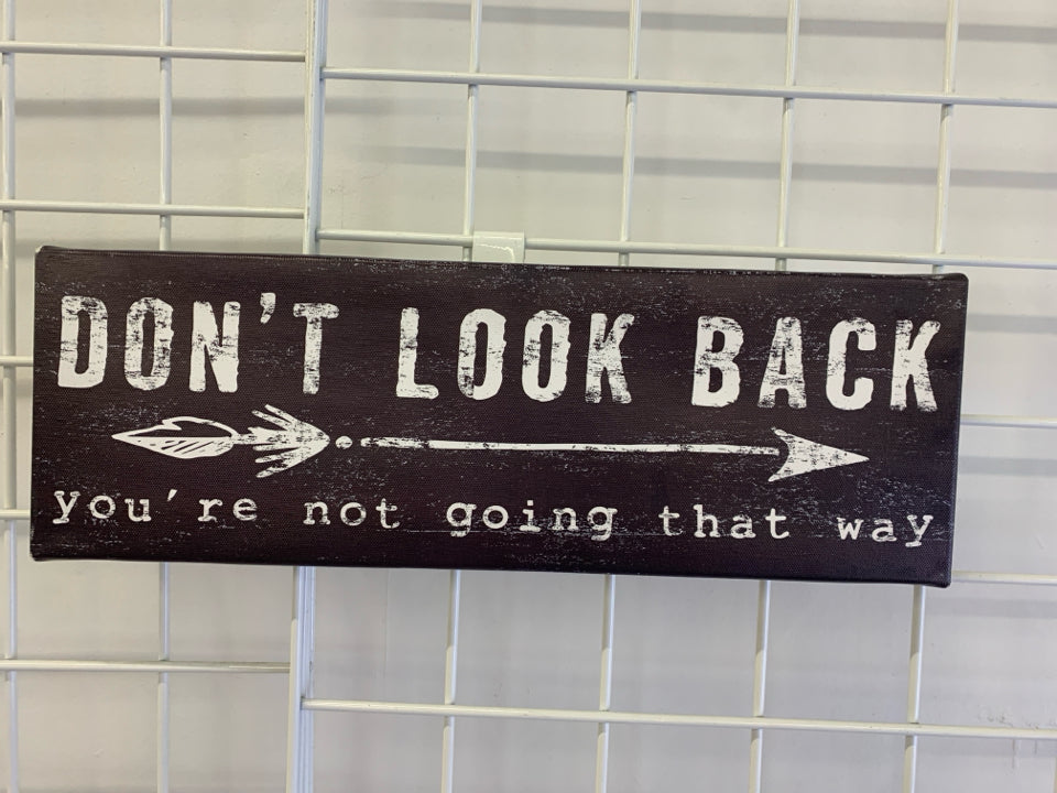 DON'T LOOK BACK- CANVAS WALL ART.