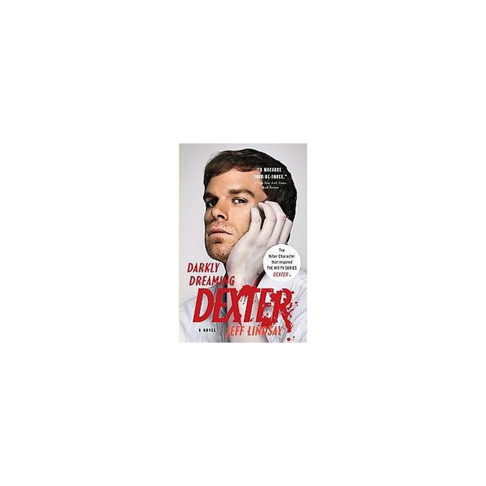 Darkly Dreaming Dexter - Lindsay, Jeff