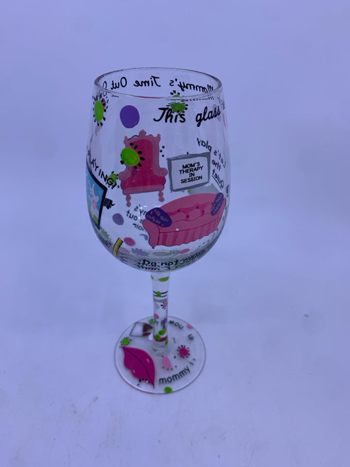 PAINTED "MOMMY" THEME WINE GLASS.