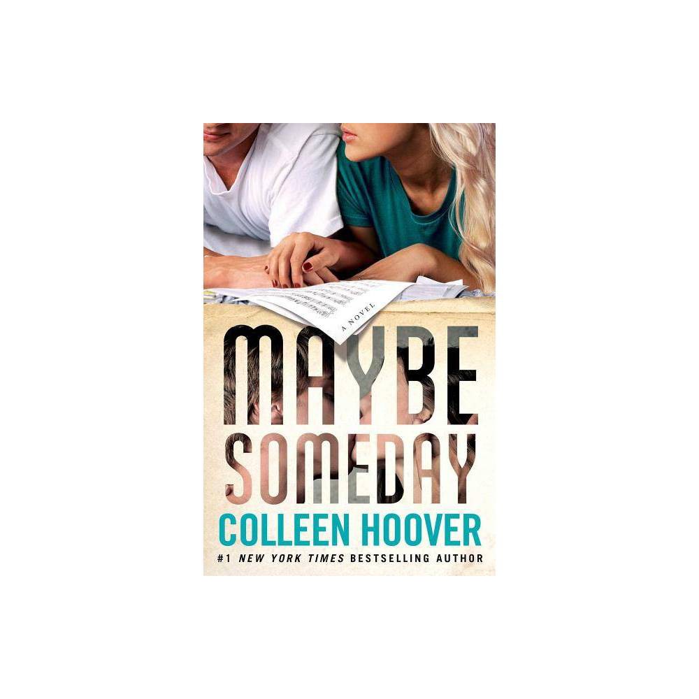 Maybe Someday (Paperback) by Colleen Hoover - Hoover, Colleen