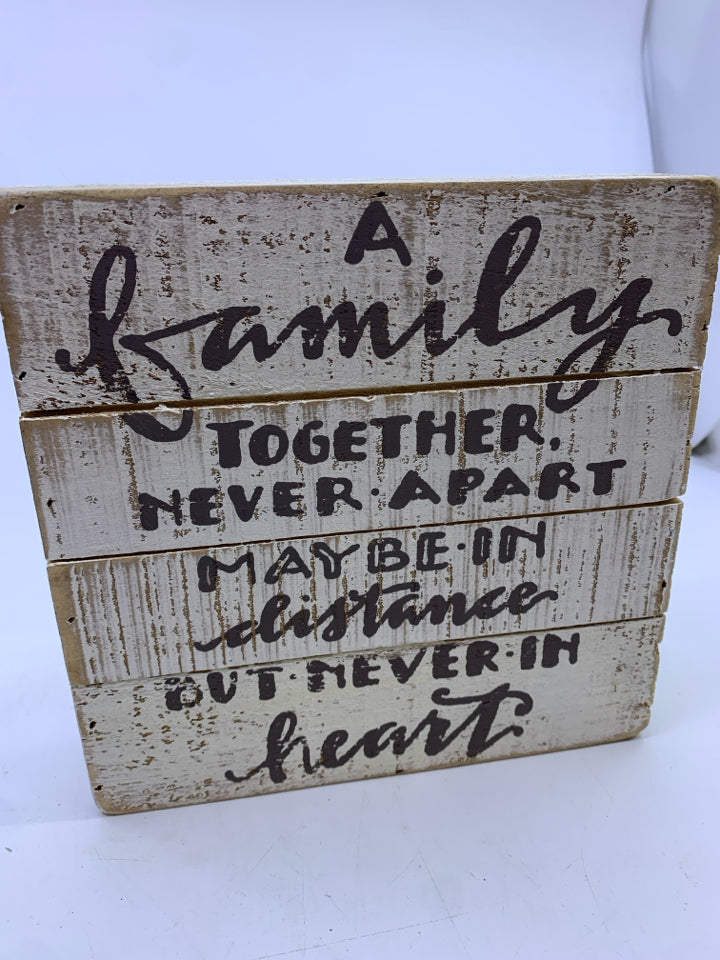 A FAMILY TOGETHER NEVER WHITE WOOD DISTRESSED SIGN.