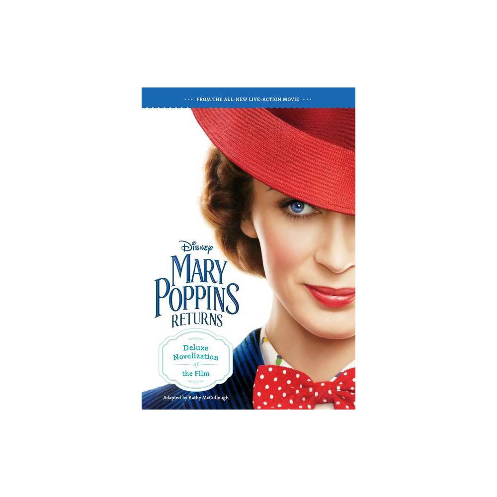 Mary Poppins Returns Deluxe Novelization - Walt Disney Pictures