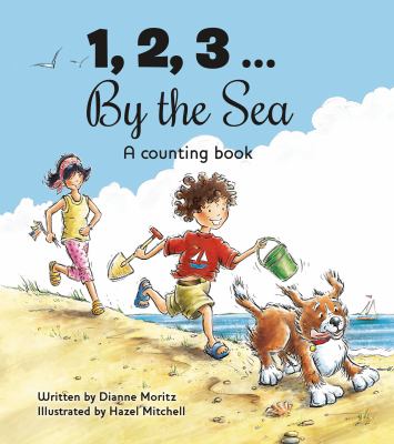 123 by the Sea: a Counting Book by Dianne Moritz (Paperback) - Moritz, Dianne