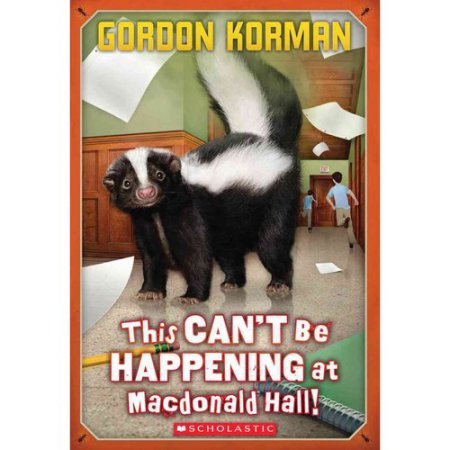 Macdonald Hall #1: This Can't Be Happening at Macdonald Hall! (Reissue) by Gordo