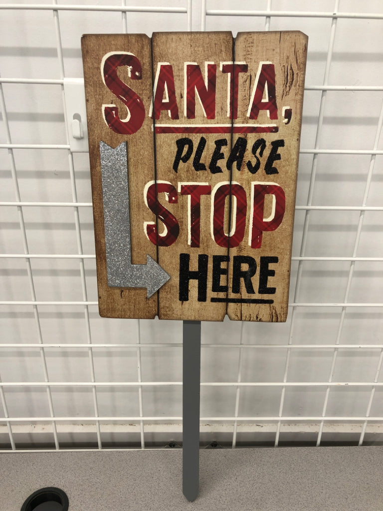 SANTA STOP HERE YARD SIGN.