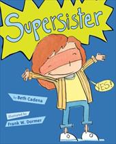 Supersister - Beth Cadena