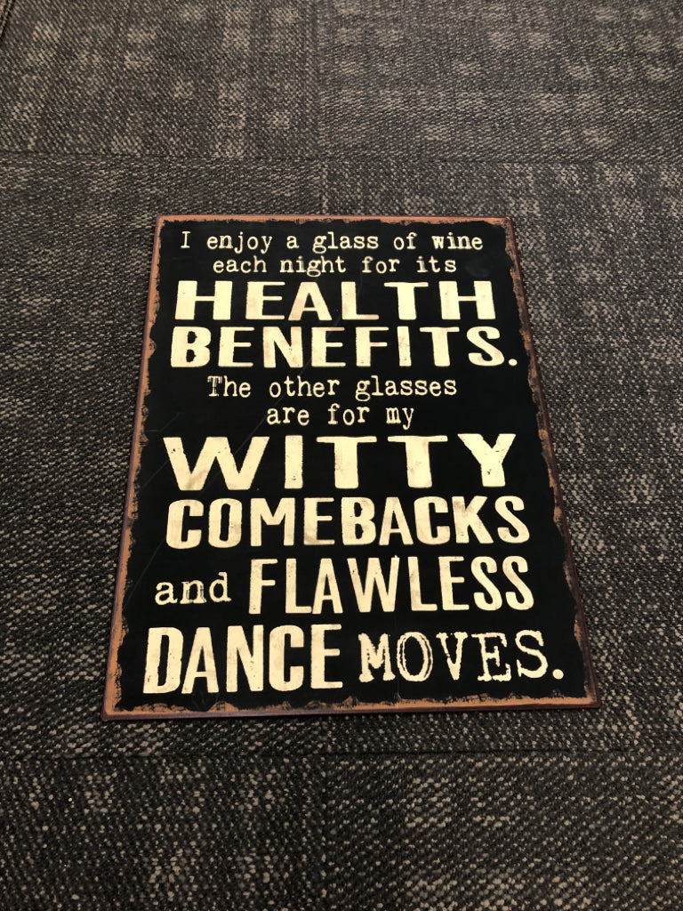 I ENJOY A GLASS OF WINE- METAL SIGN.