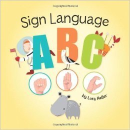 Sign Language ABC - Lora Heller