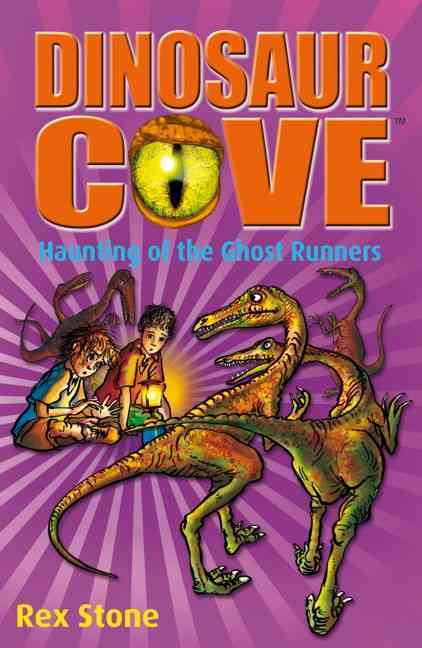 Haunting of the Ghost Runners: Dinosaur Cove 16 - Rex Stone