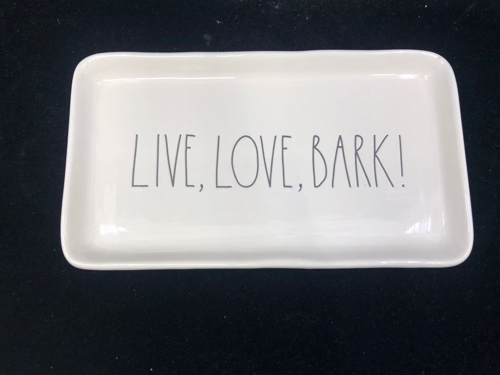 RAE DUN LIVE LAUGH BARK CATCH TRAY.