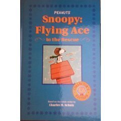 Snoopy: Flying Ace to the Rescue (Collector's Edition) - Charles Schulz