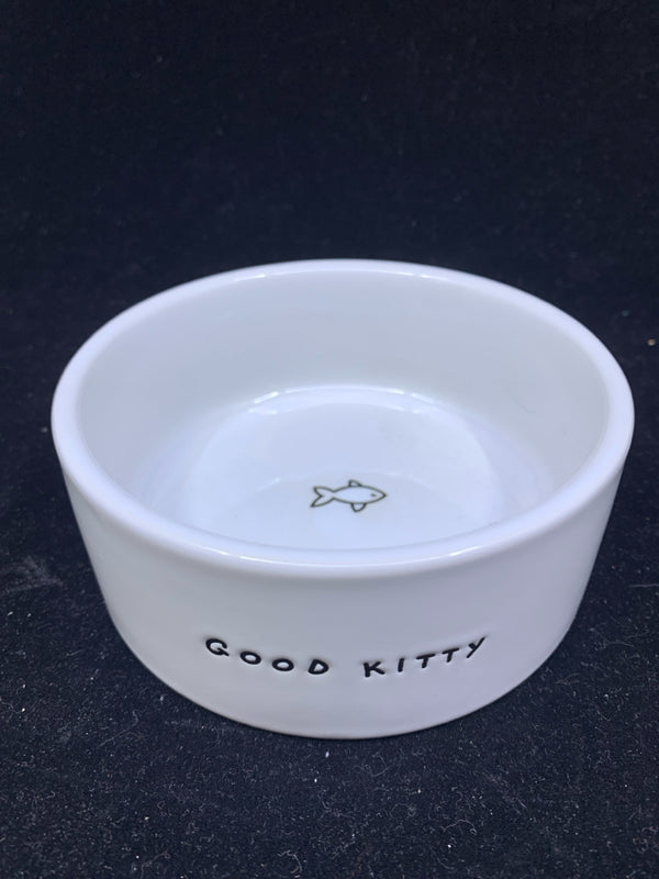 SMALL WHITE "GOOD KITTY" FOOD BOWL.