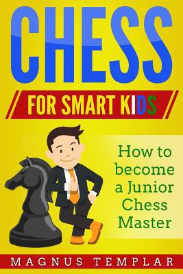 Chess for Smart Kids -