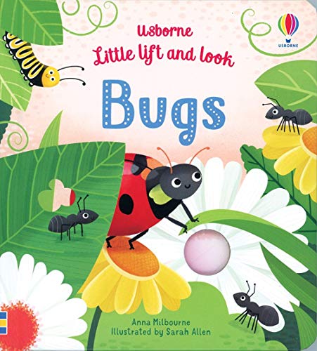 Usborne Little Lift and Look Bugs -