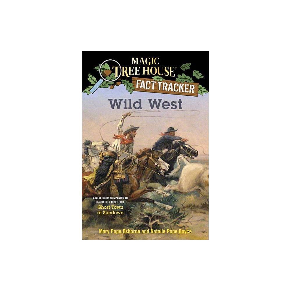 Wild West  - Mary Pope Osborne