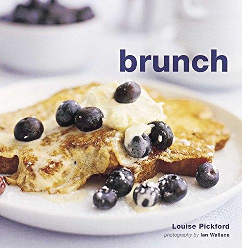 Brunch by Louise Pickford - Louise Pickford