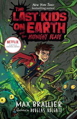 The Last Kids on Earth and the Midnight Blade -