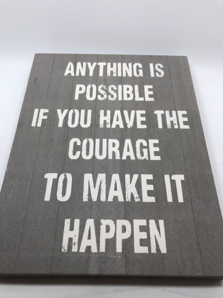 ANYTHING IS POSSIBLE ON GREY CANVAS.