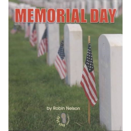 First Step Nonfiction -- American Holidays: Memorial Day (Paperback) - Nelson, R