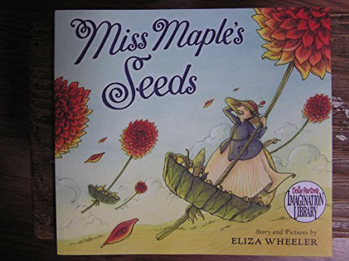 Miss Maple's Seeds Wheeler, Eliza [Used - Good] [Softcover] - Wheeler, Eliza