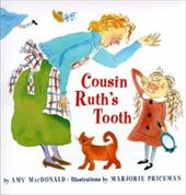 Cousin Ruth's Tooth by Amy MacDonald - Amy MacDonald