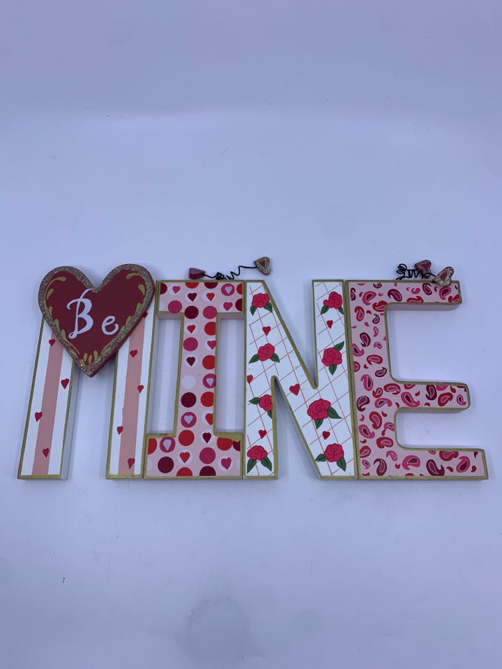 VALENTINES BE MINE WOOD POSABLE SIGN.