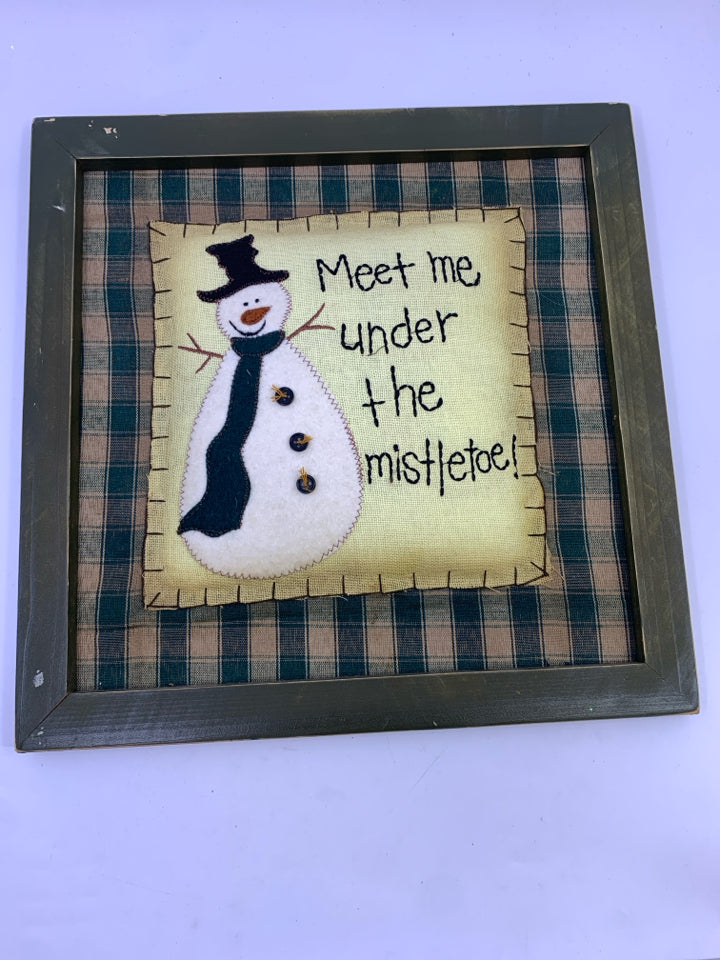 PRIMITIVE MEET ME UNDER THE MISTLETOE SNOWMAN WALL ART.