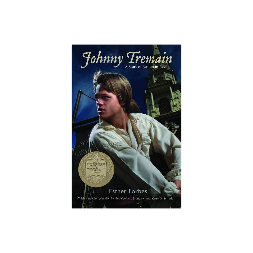 Johnny Tremain: a Newbery Award Winner (Reprint)(Paperback) -