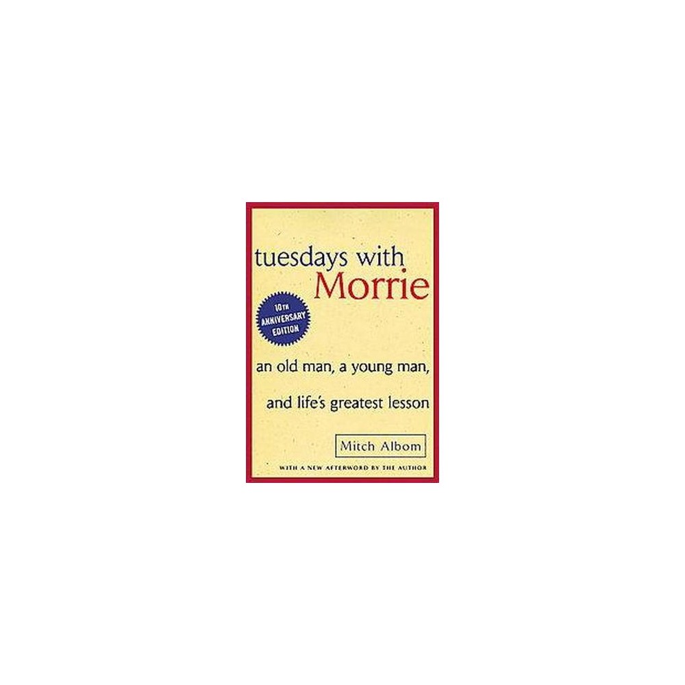 Tuesdays with Morrie - Albom, Mitch