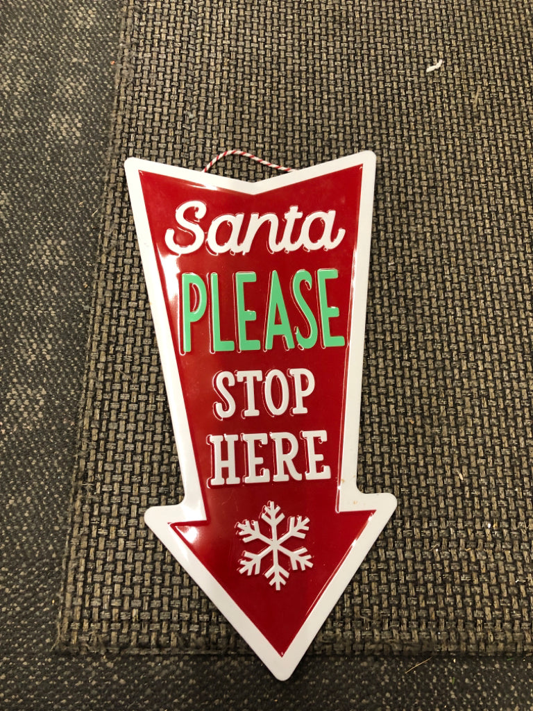 SANTA PLEASE STOP HERE RED ARROW HANGING SIGN