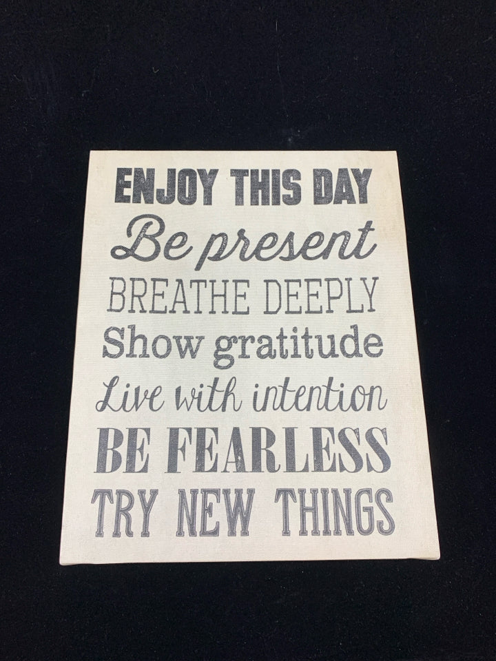 ENJOY THIS DAY CANVAS WALL DECOR.