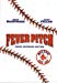 Fever Pitch (Boston Red Sox Curse Reversed Edition) -