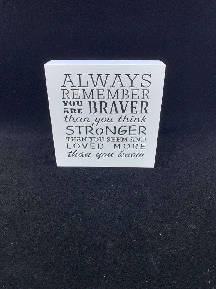 BRAVER THAN YOU THINK