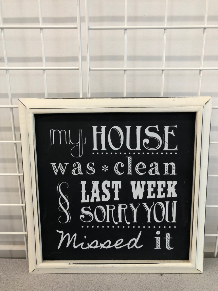 MY HOUSE WAS CLEAN WOOD WALL SIGN.