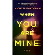 When You Are Mine -