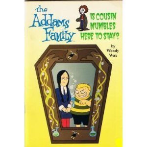 Is Cousin Mumbles Here to Stay? Wendy Wax [Used - Fair] [Softcover] - Wendy Wax