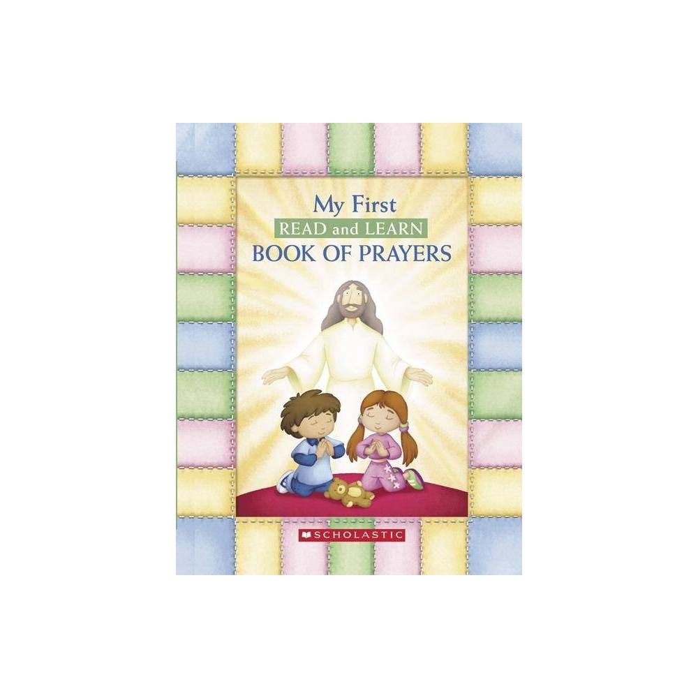 My First Read and Learn Book of Prayers - (Little Shepherd Book) by Mary Manz Si